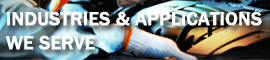 Industries & Applications We Serve